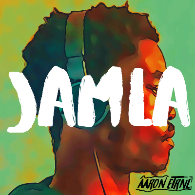 JAMLA (Prod. By @AaronETRNL) by ETRNL Sounds Studio