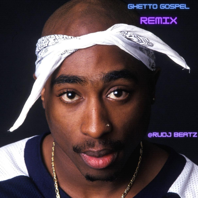 Ghetto Gospel REMIX