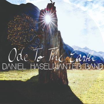 Daniel Haselwanter Band - Ode To The Earth - 09 Navigating.wav by Daniel