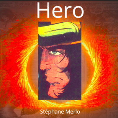 Hero - Complete with Vocals (2nd version).mp3 by Stéphane Merlo