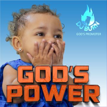 God's Power by DJ Burn