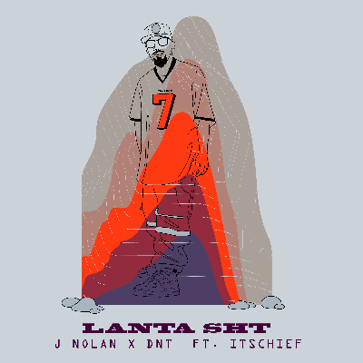 Lanta Sht ft. ItsChief (prod. DopeNorTeria)