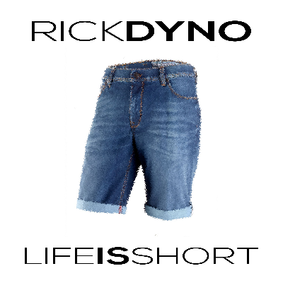 Rick Dyno - Life Is Short (Original Attempt)