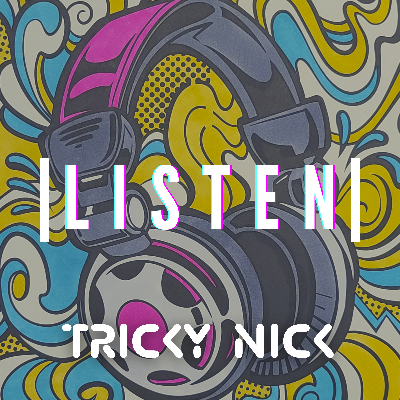 Listen by tricky nick