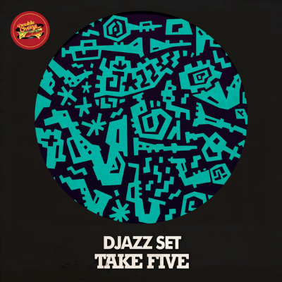 Djazz Set - Take Five (Luyo Remix)