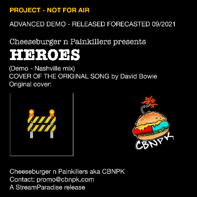 Heroes (Nashville Radio edit) by CBNPK (Bowie cover)