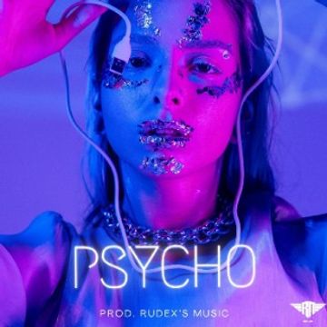 Psycho by Rudex's Music