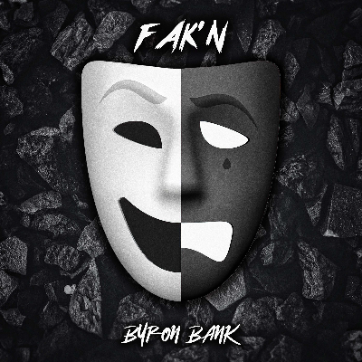 Fak'n (Clean) by Byron Bank