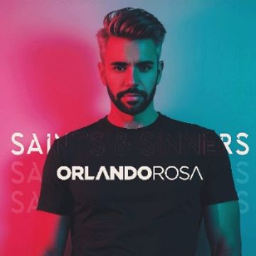 Saints & Sinners by Orlando Rosa