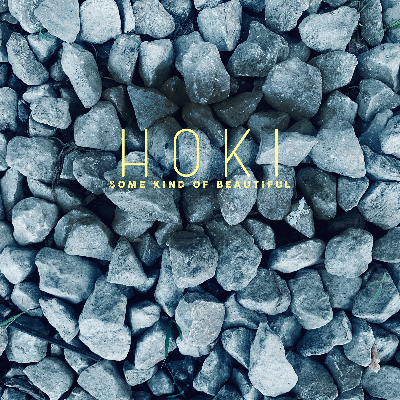 HOKI - Some Kind Of Beautiful