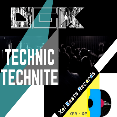 D.G.X. - Technic Technite [Xel Beats Records] .wav by D.G.X.