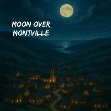 Moon Over Montville by Full-A-Musica Production