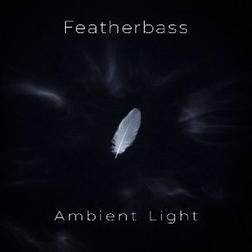 Featherbass by Ambient Light