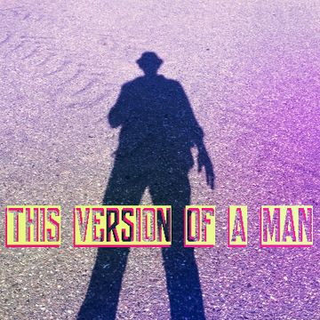 This version of a man by Bob Billy