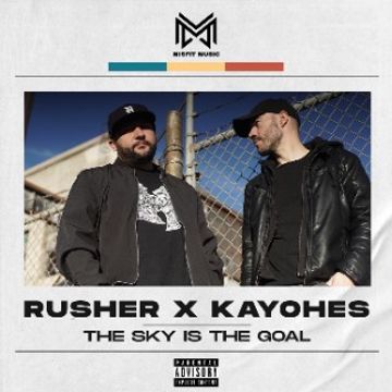 The Sky is the Goal by Rusher & Kayohes