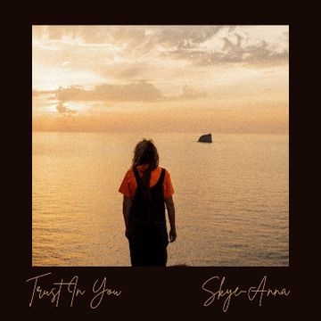 Trust In You.wav by Skye-Anna