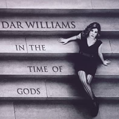 Dar Williams - In The Time Of Gods