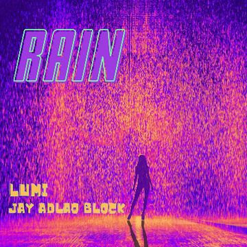 RAIN by LUMI, Jay Adlao Block