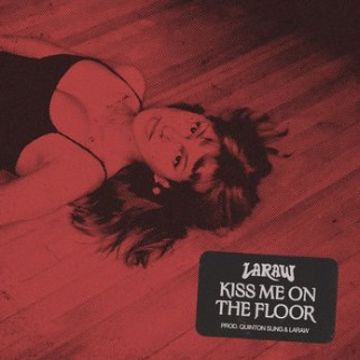 Kiss Me On The Floor by Laraw