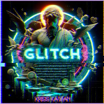 Glitch Distortion - Kriss Kawan (EDM Version).wav by Kriss Kawan