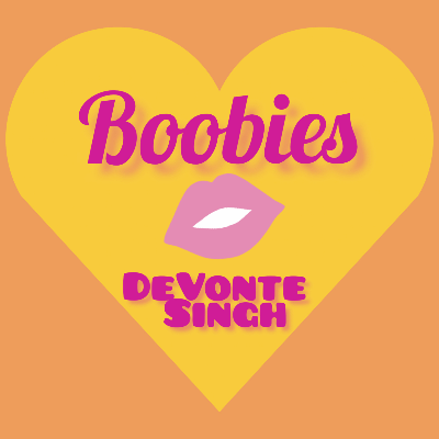 boobies.mp3 by Devonte Singh