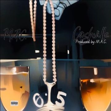 M.A.C. - Cashville (Prod. by M.A.C.) by M.A.C.