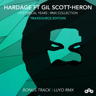 Hardage, Gil-Scott Heron - Hystorical Years (Luyo Remix)