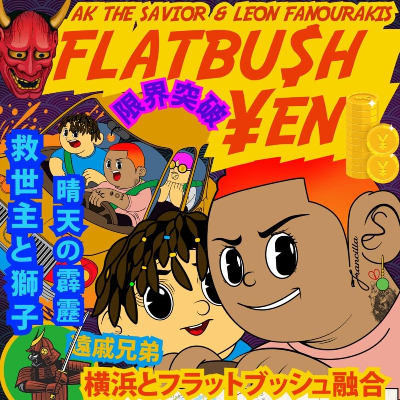AKTHESAVIOR x Leon Fanourakis - YOKOHAMA 2 FLATBUSH