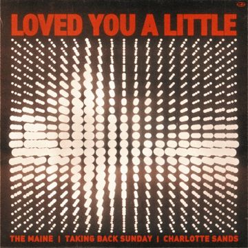 Love You A Little by The Maine