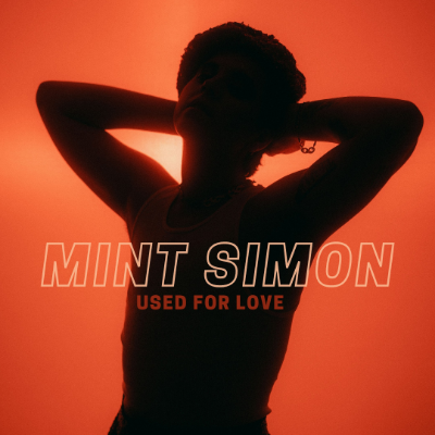 Used for Love by Mint Simon