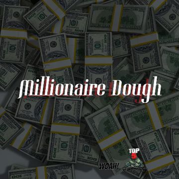 MILLIONAIRE DOUGH - (SCFI) (HIPHOP) (BOUNCY) DRUMS + BASS + SYNTH. by 808 Abusers