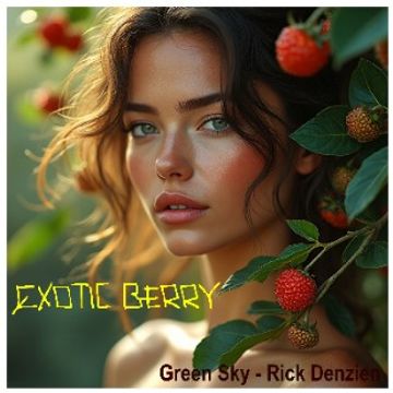 Exotic Berry by Rick Denzien