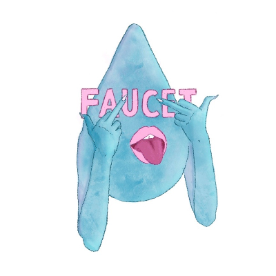 FAUCET - plainfacedgirl