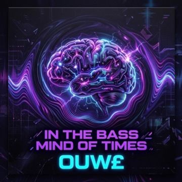 In The Bass Mind Of Life by Ouw£