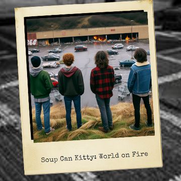 World On Fire by Soup Can Kitty