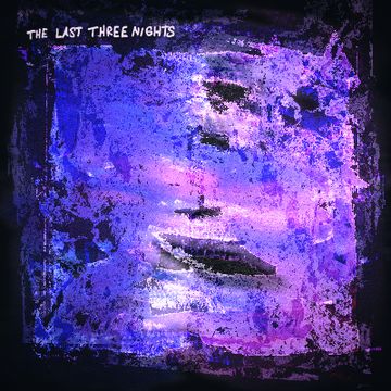 The Last Three Nights by Gabriel Hynek