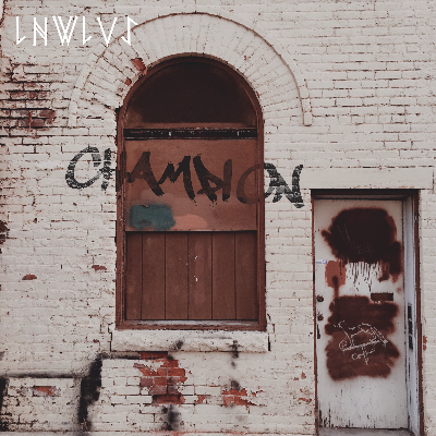 Champion - LNWLVS Co wrote/Vocals