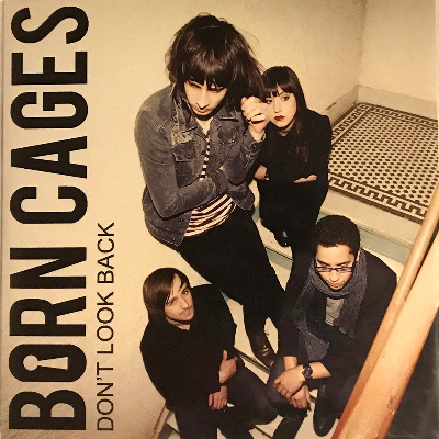 Born Cages - Don't Look Back