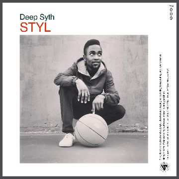 Deep Syth - STYL (Original Mix).wav by Deep Syth