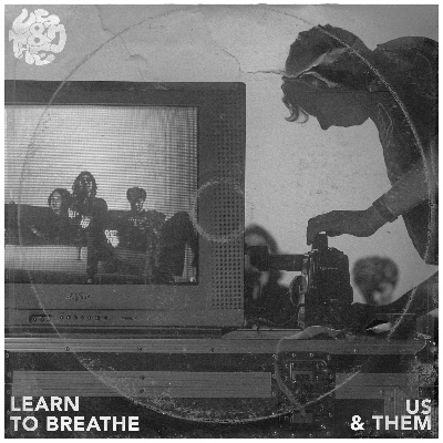 Learn to Breathe by Us & Them