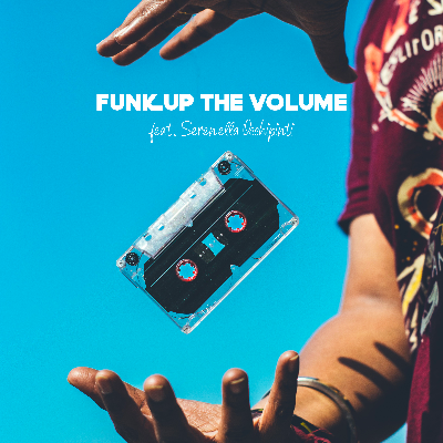 Funk Up The Volume by Radio Edit
