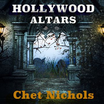 Hollywood, Hollywood by Chester (Chet) Nichols