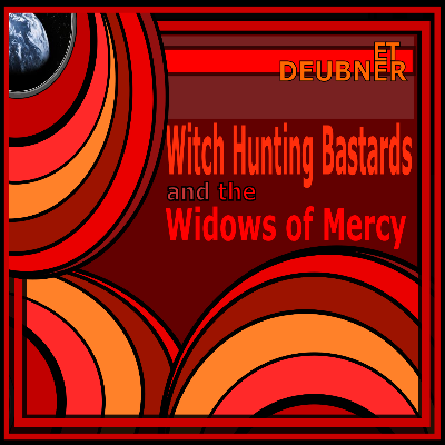 Witch Hunting Bastards and the Widows of Mercy by Reverbnation Release