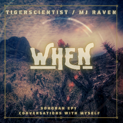 When (feat. MJ Raven)