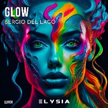 Glow (Original Mix).wav by Sergio Del Lago
