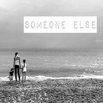 Someone else by Deejaysilva