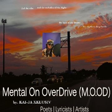 Mental On OverDrive.wav by KAI-JA XKLUSIV