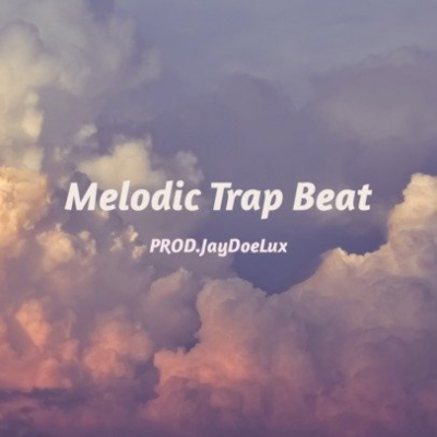 Melodic Trap Beat (PROD.JayDoeLux)