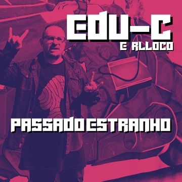 Passado Estranho.wav by Edu-C