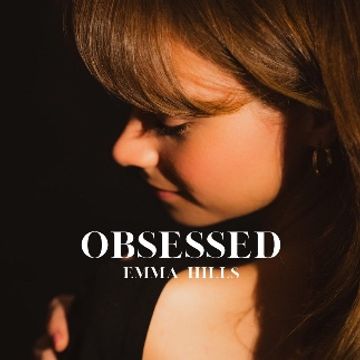 Obsessed by Emma Hills